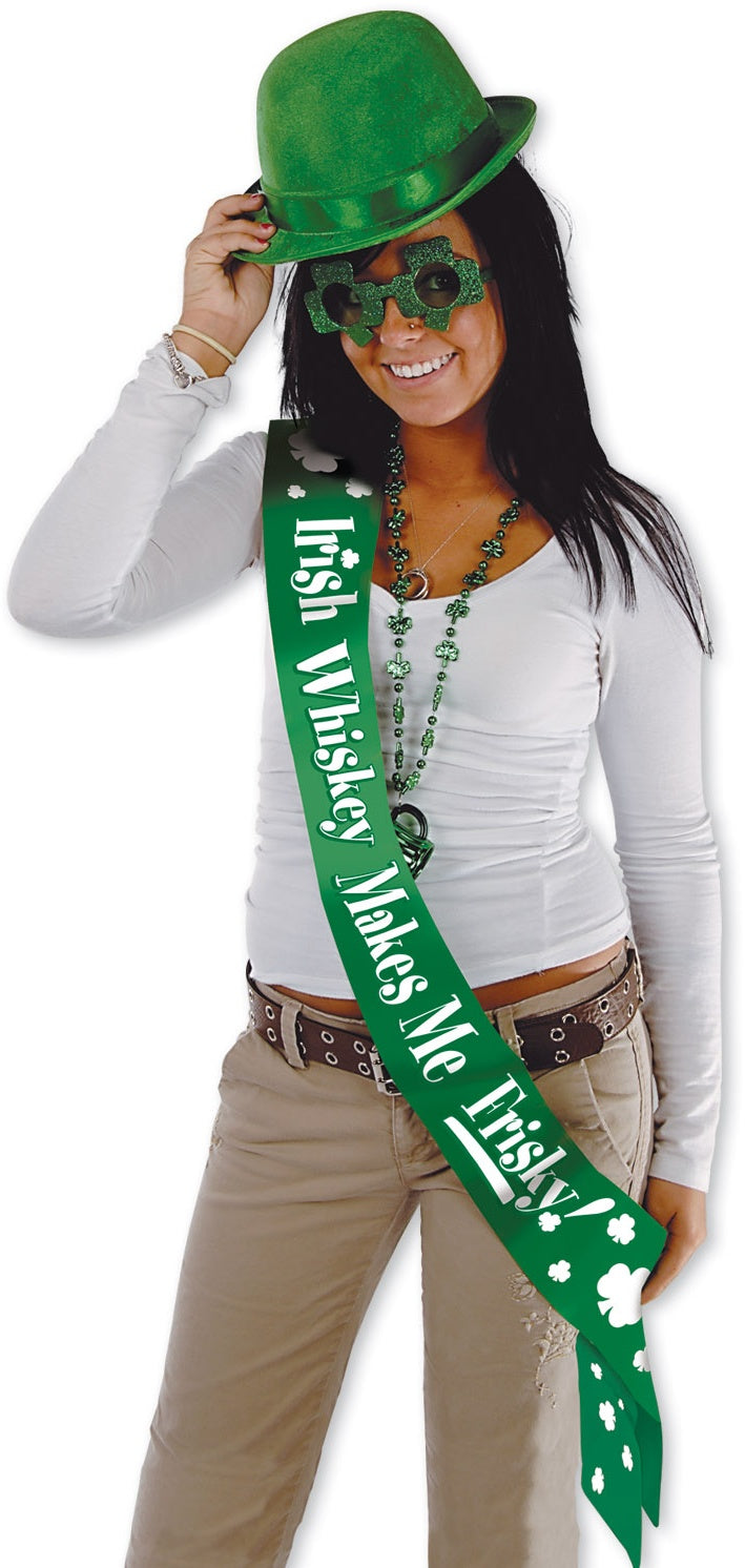 Irish Whiskey Makes Me Frisky Satin Sash